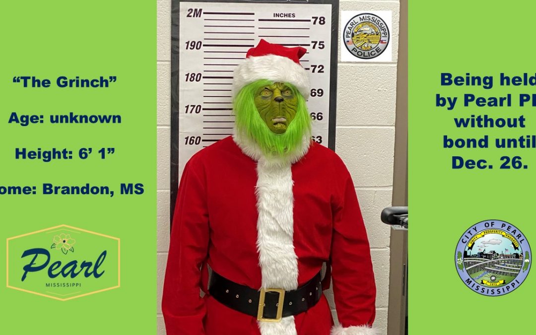 Pearl Police Arrest Grinch, Save Christmas