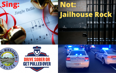 Pearl PD Says Drive Sober or Get Pulled Over