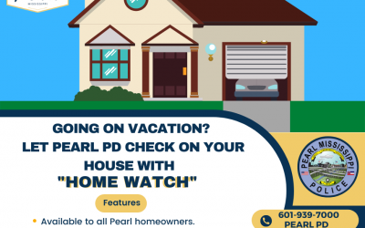 Sign Up For Home Watch While on Vacation!