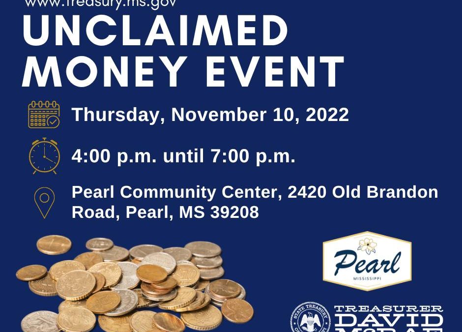 Unlaimed Money Event in Pearl, Nov. 10